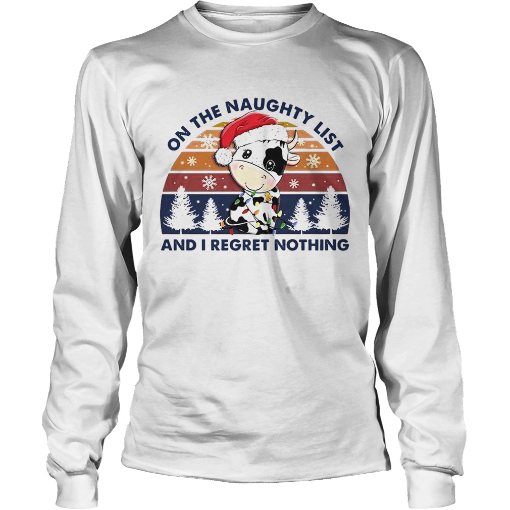 On The Naughty List And I Regret Nothing Vintage Long Sleeve