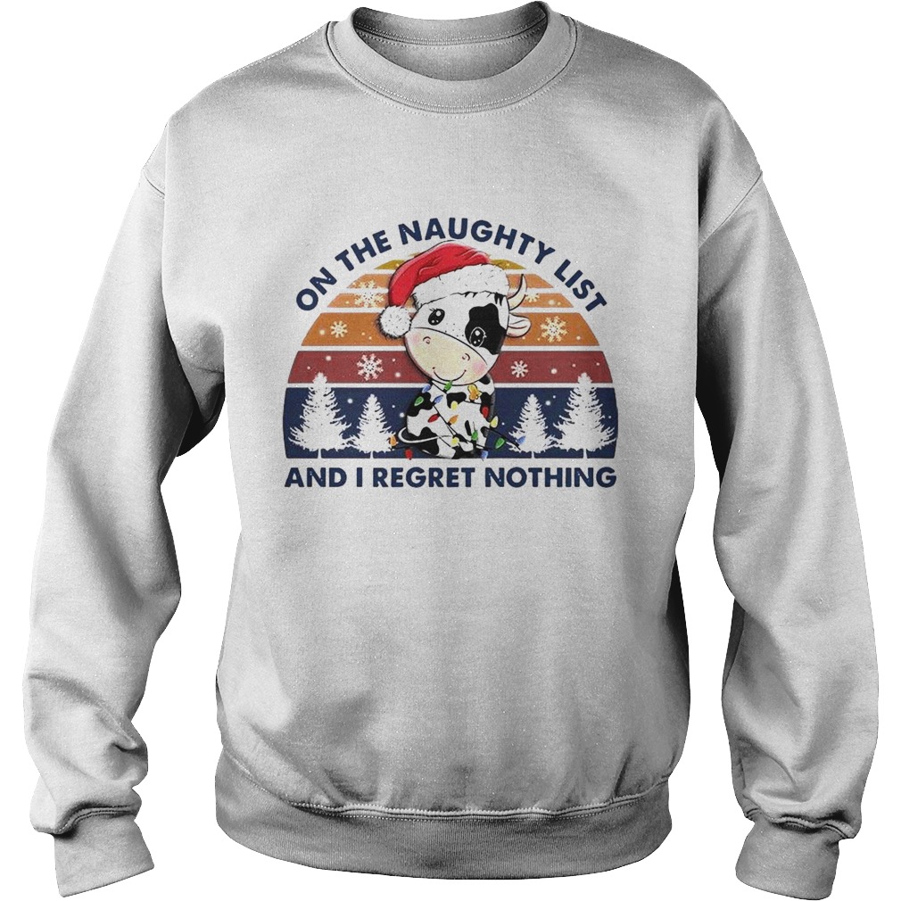 On The Naughty List And I Regret Nothing Vintage Sweatshirt