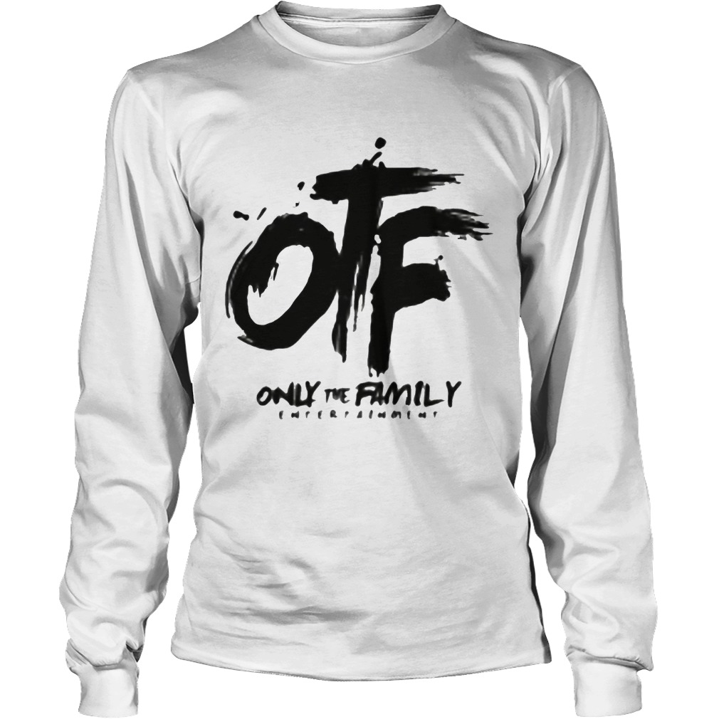 Otf only the family entertainment Long Sleeve