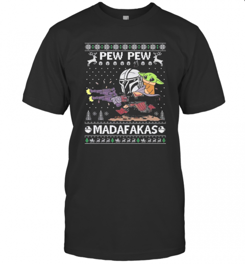 Pew Pew Madafakas Ugly Christmas T-Shirt
