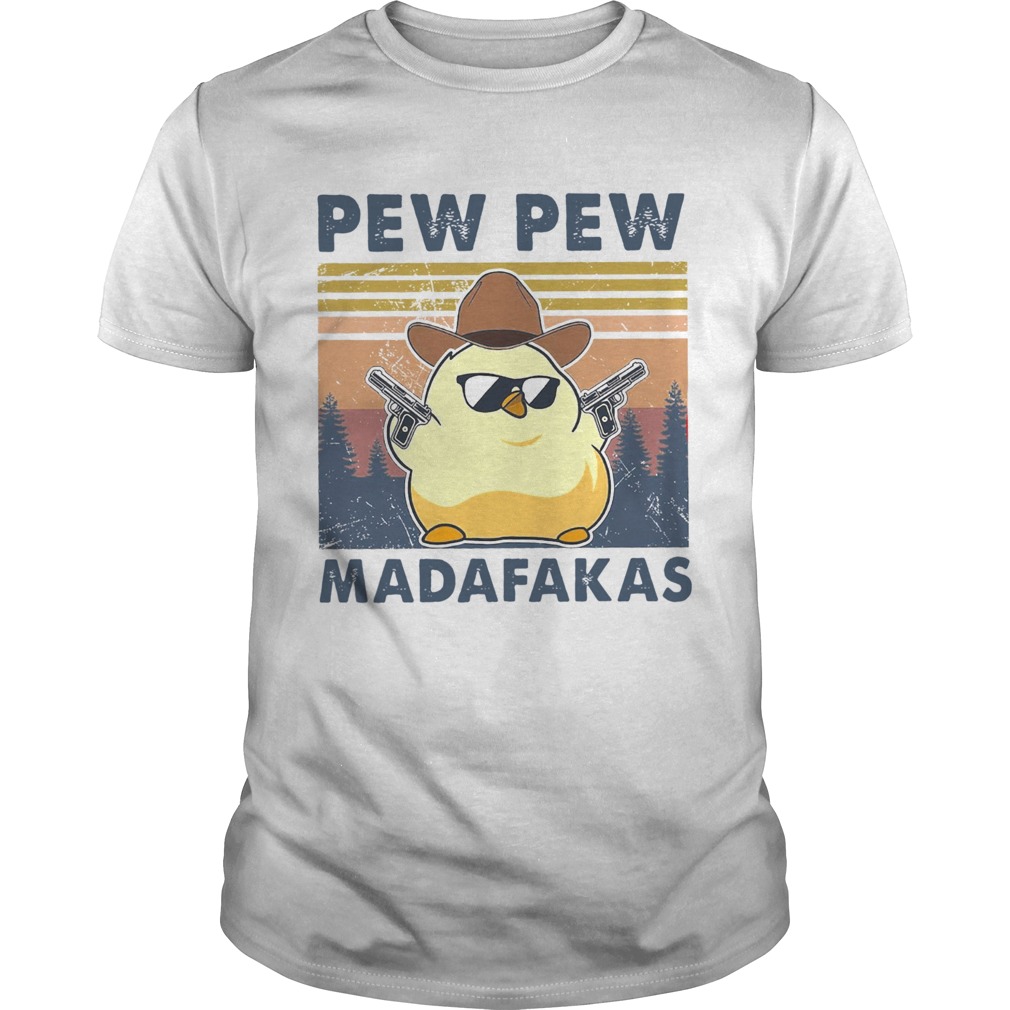 Pew Pew Madafakas Vintage shirt