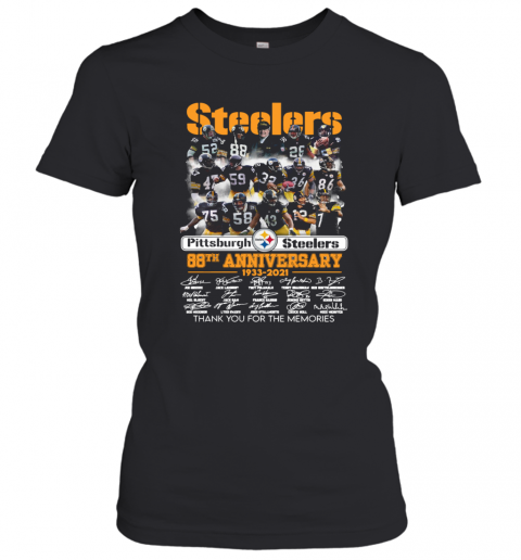 Pittsburgh Steelers 88Th Anniversary 1933 2021 Thank For The Memories Signuature T-Shirt Classic Women's T-shirt