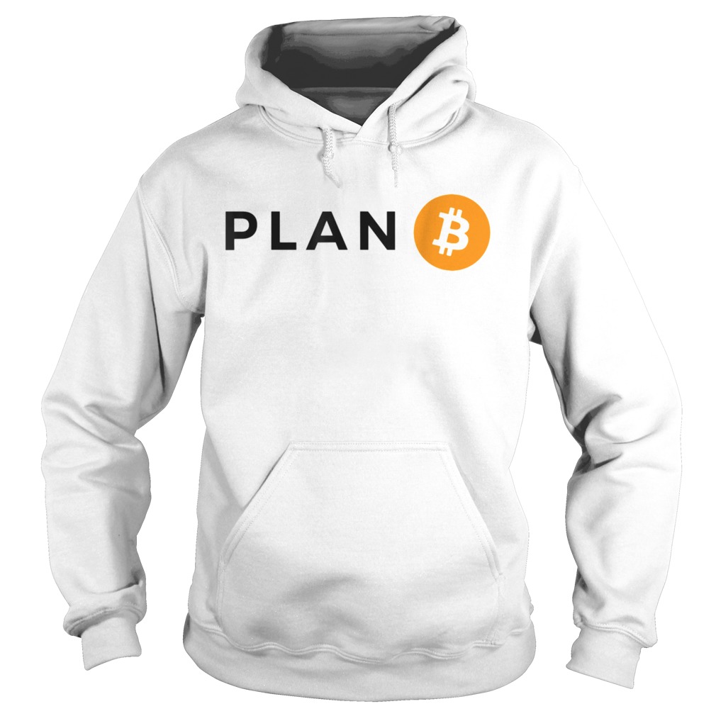 Plan B Bitcoin Cryptocurrency Trade Btc Hodl Blockchain Hoodie