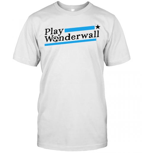 Play Wonderwall Football T-Shirt