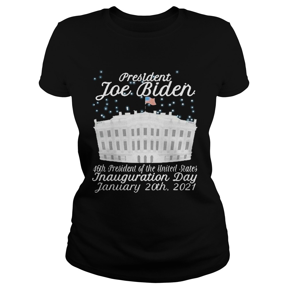 President Joe Biden Inauguration Day January 20th 2021 Classic Ladies