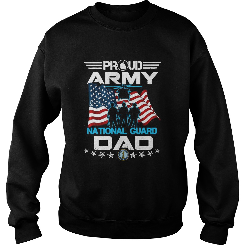 Proud Army National Guard Dad Sweatshirt