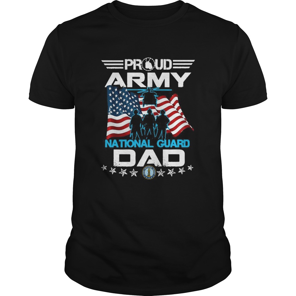 Proud Army National Guard Dad shirt