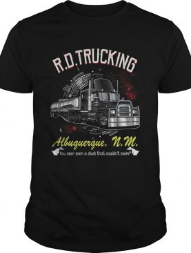 RD Trucking Albuguergue shirt