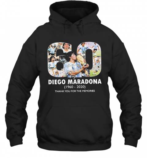 RIP Diego Maradona 1960 2020 Thank For You The Memories T-Shirt Unisex Hoodie