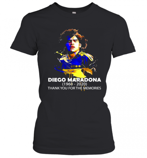 RIP Diego Maradona 1960 2020 Thank You For The Memories T-Shirt Classic Women's T-shirt