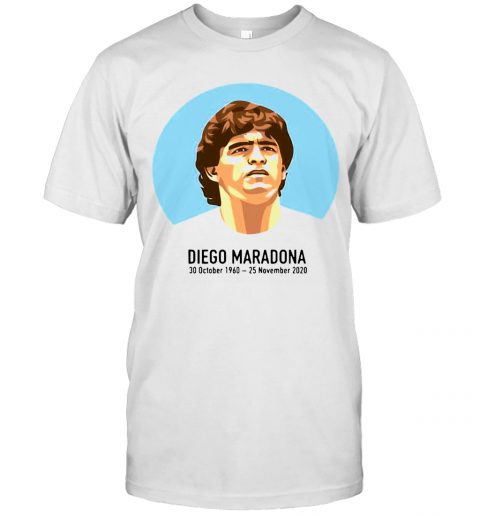 RIP Diego Maradona 30 October 1960 – 25 November 2020 T-Shirt