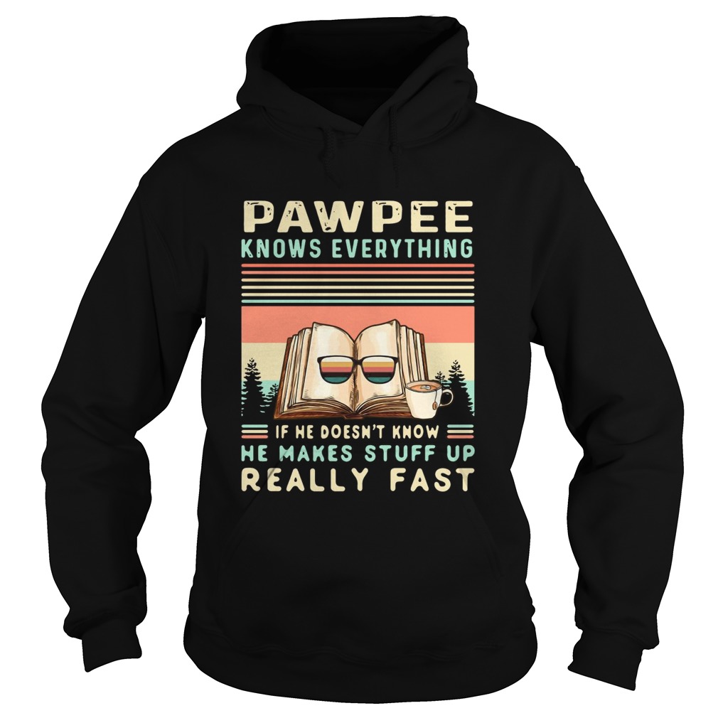 Reading Books And Coffee Pawpee Know Everything If He Doesnt Know He Makes Stuff Up Really Fast sh Hoodie