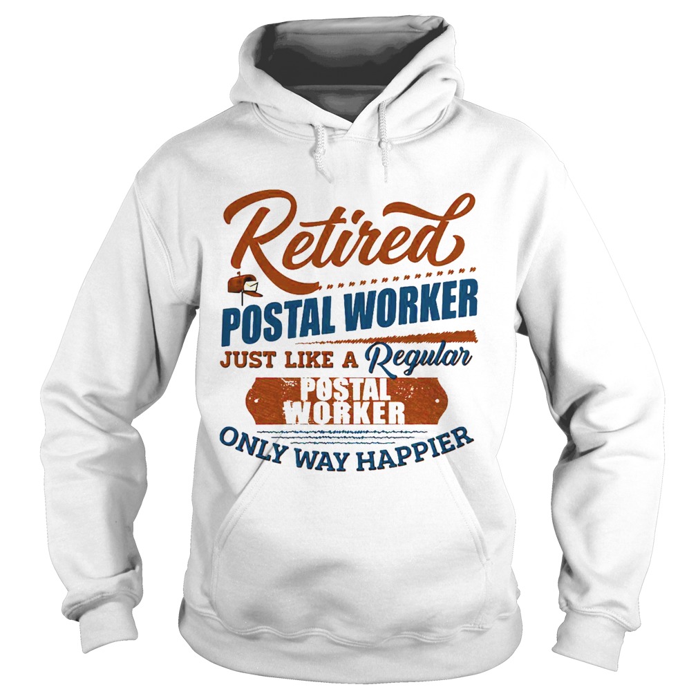 Retired Postal Worker Hoodie