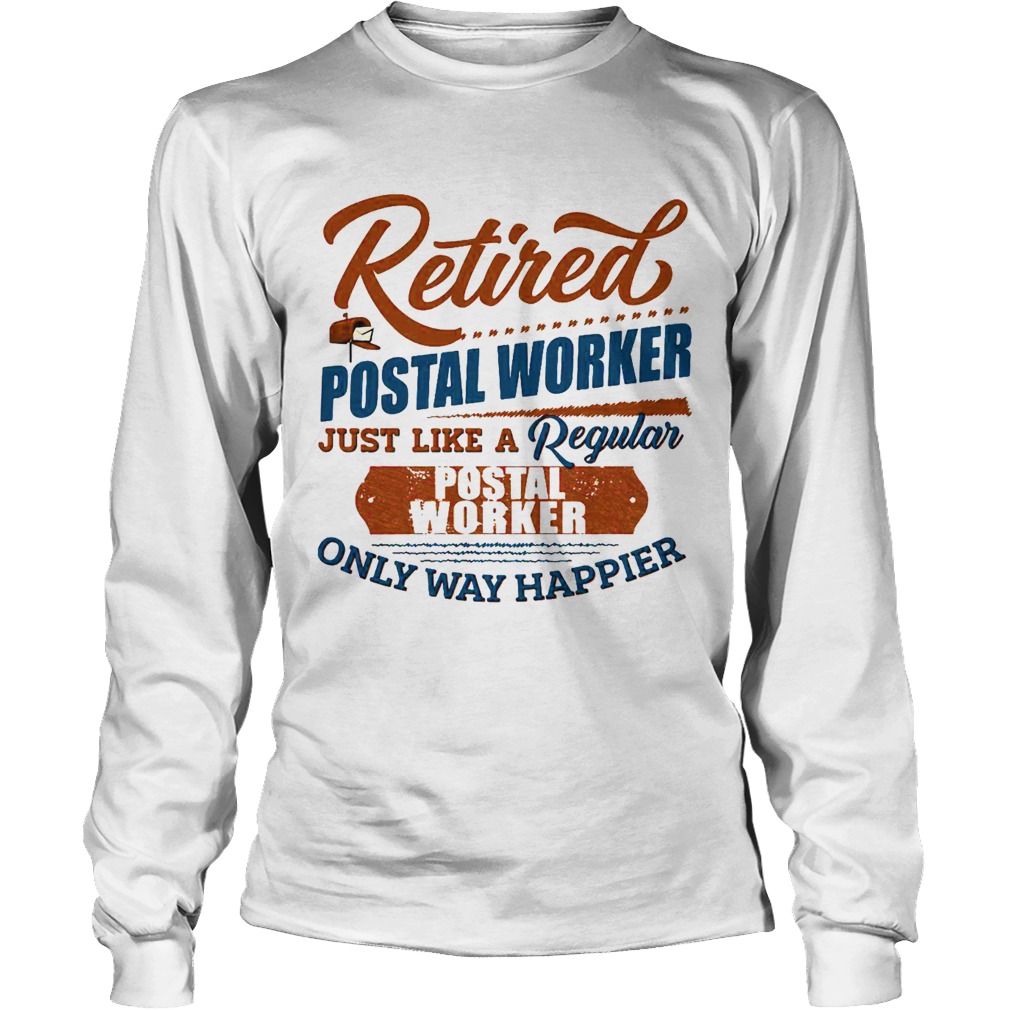 Retired Postal Worker Long Sleeve