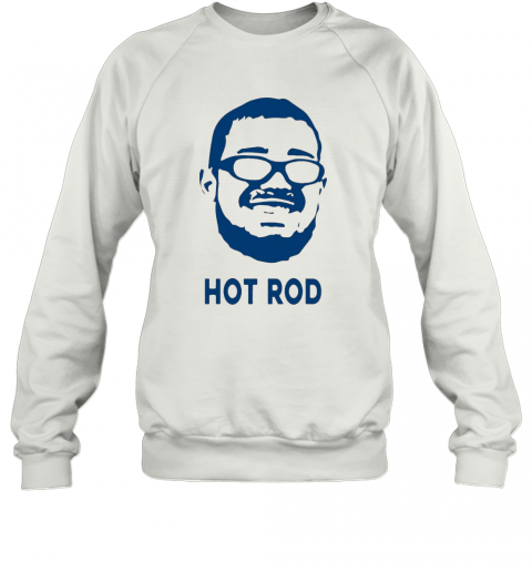Rodrigo Blankenship Hot Rod T-Shirt Unisex Sweatshirt