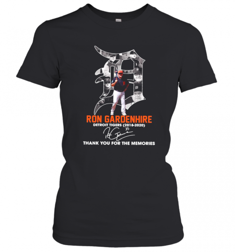 Ron Gardenhire Detroit Tigers 2018 2020 Thank You For The Memories Signature T-Shirt Classic Women's T-shirt