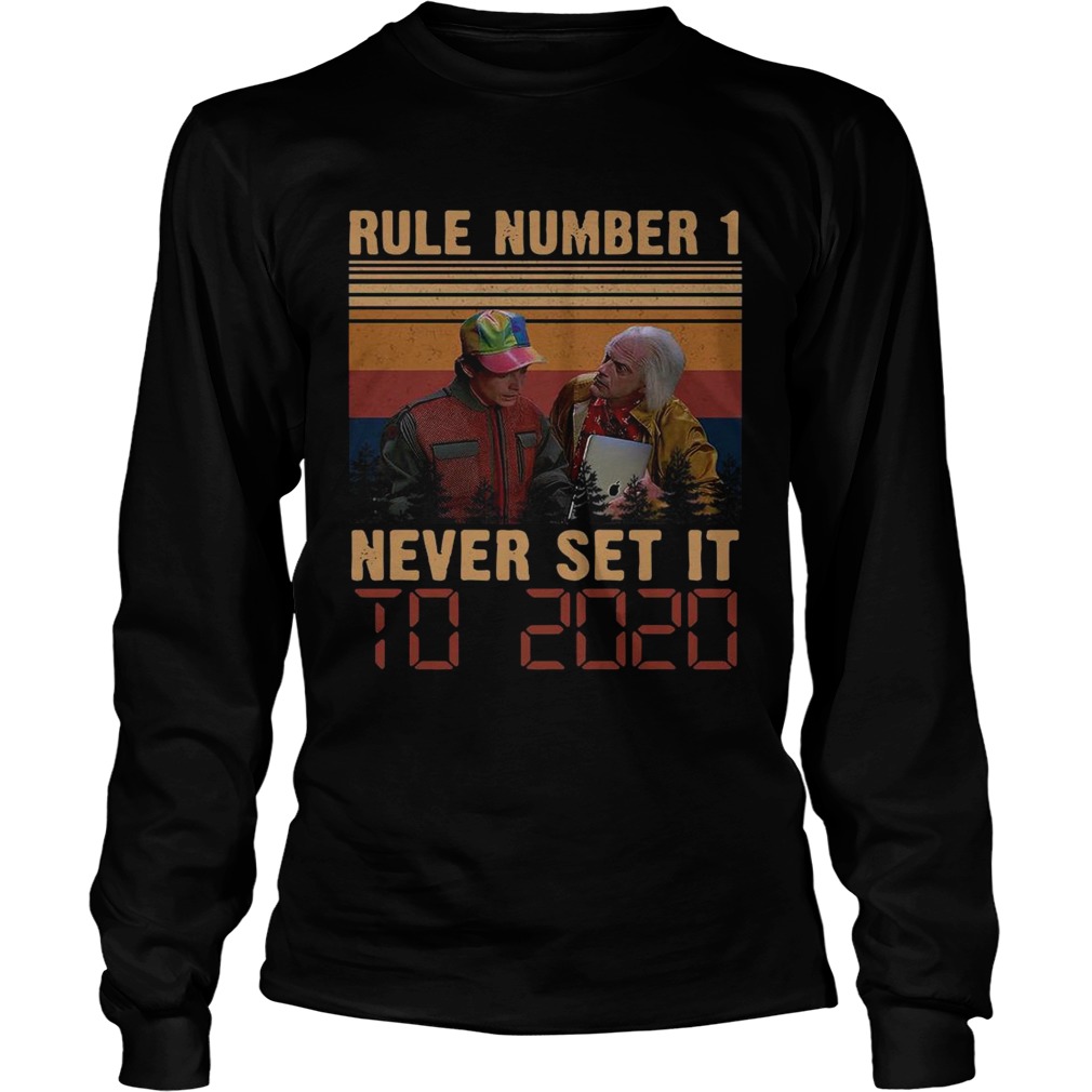 Rule Number 1 Never Set It To 2020 Vintage Long Sleeve
