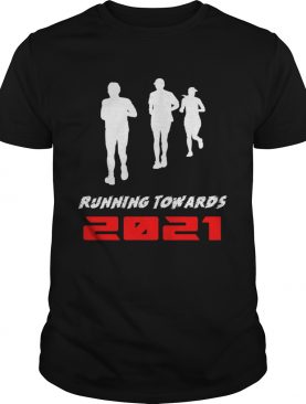 Running Towards 2021 shirt