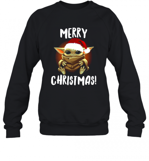Santa Baby Yoda Merry Christmas T-Shirt Unisex Sweatshirt
