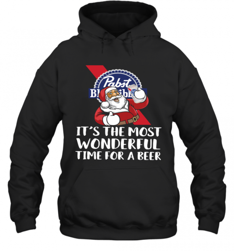 Santa Drink Pabst Blue Ribbon Beer Its The Most Wonderful Time For A Beer T-Shirt Unisex Hoodie