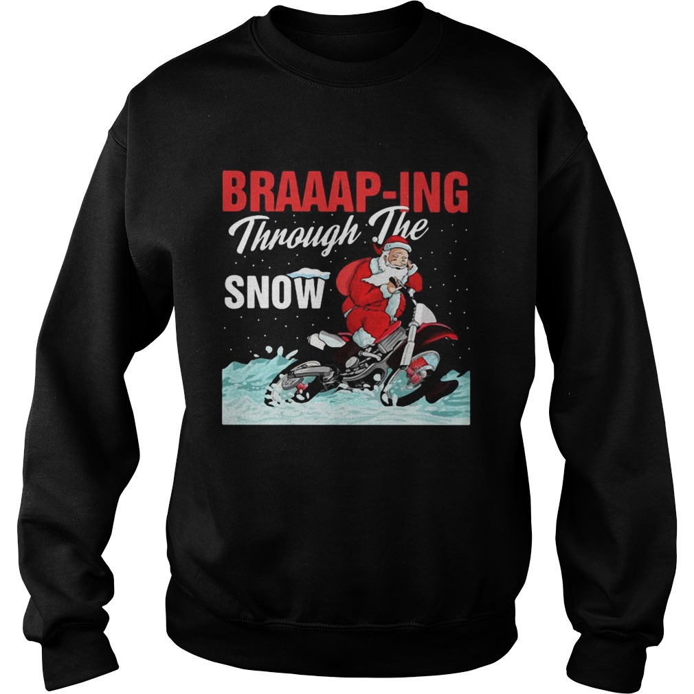 Santa Motocross Braaaping Through The Snow Sweatshirt
