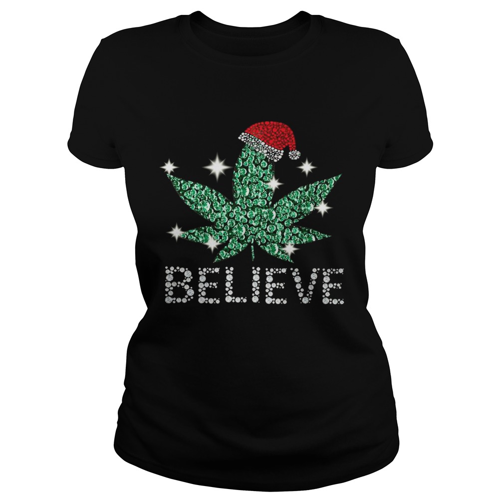 Santa Weed Believe Christmas Classic Ladies
