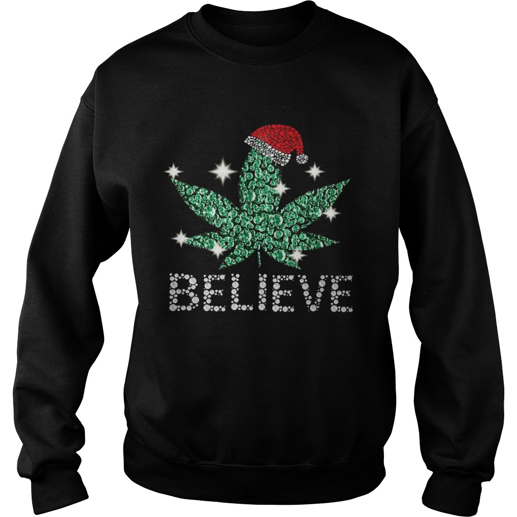 Santa Weed Believe Christmas Sweatshirt
