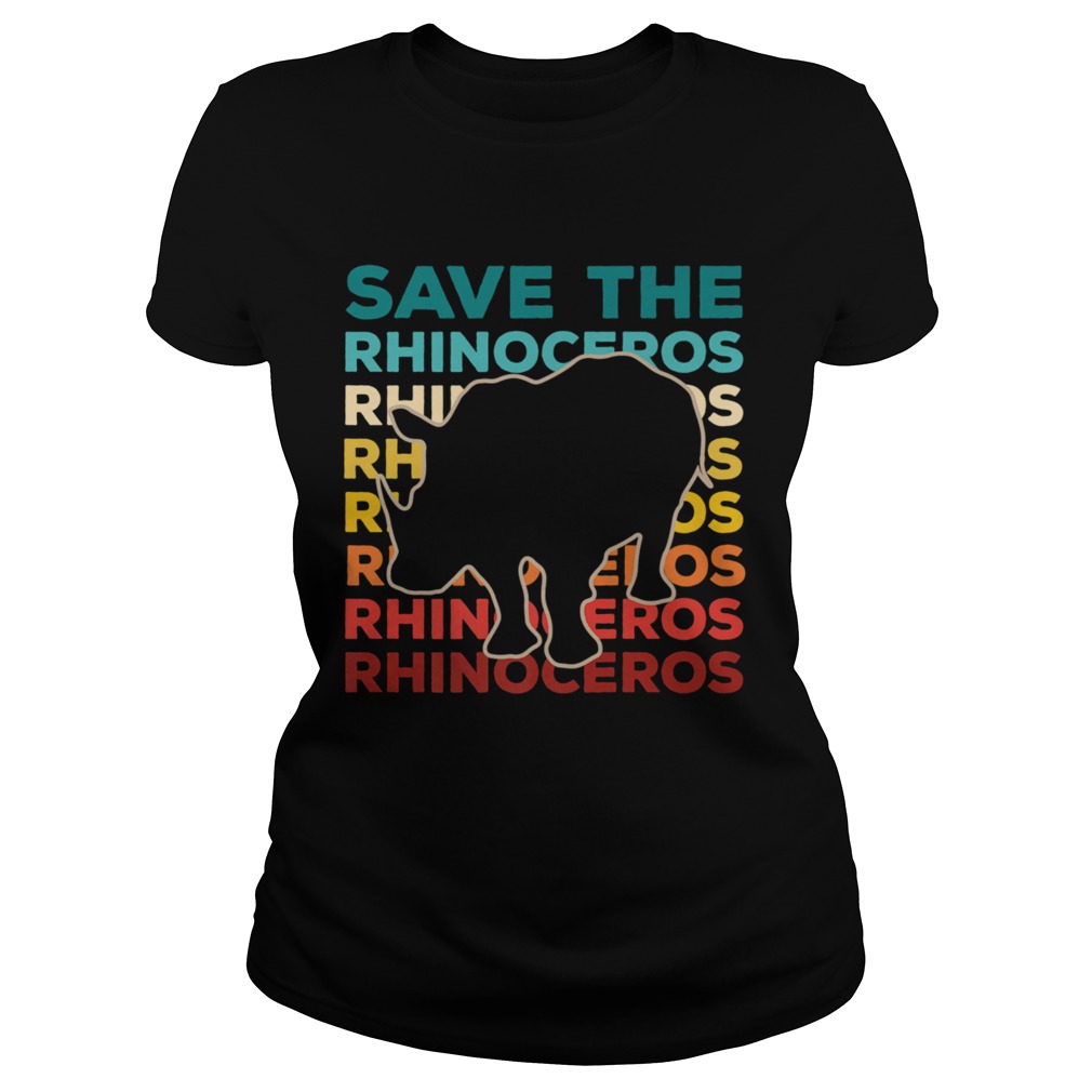 Save The Rhinoceros Environmentalist Classic Ladies