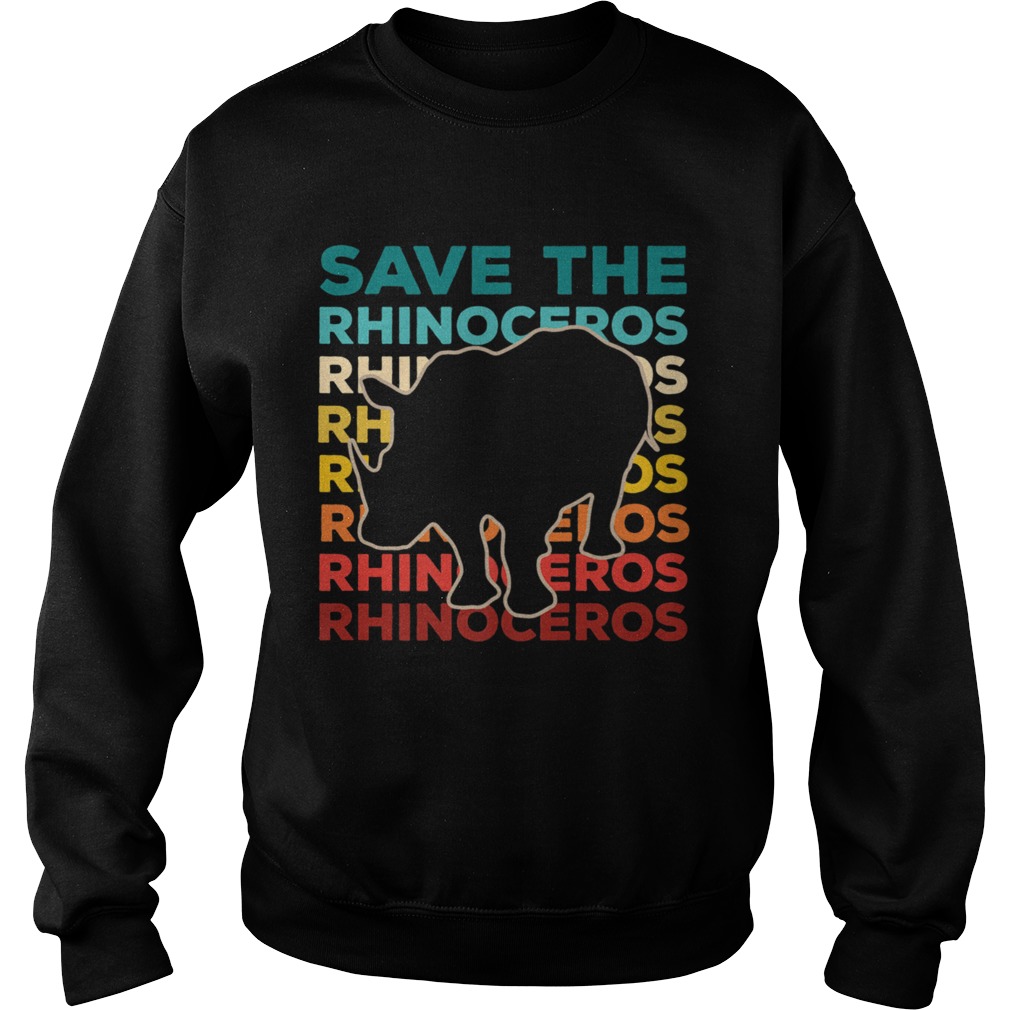 Save The Rhinoceros Environmentalist Sweatshirt