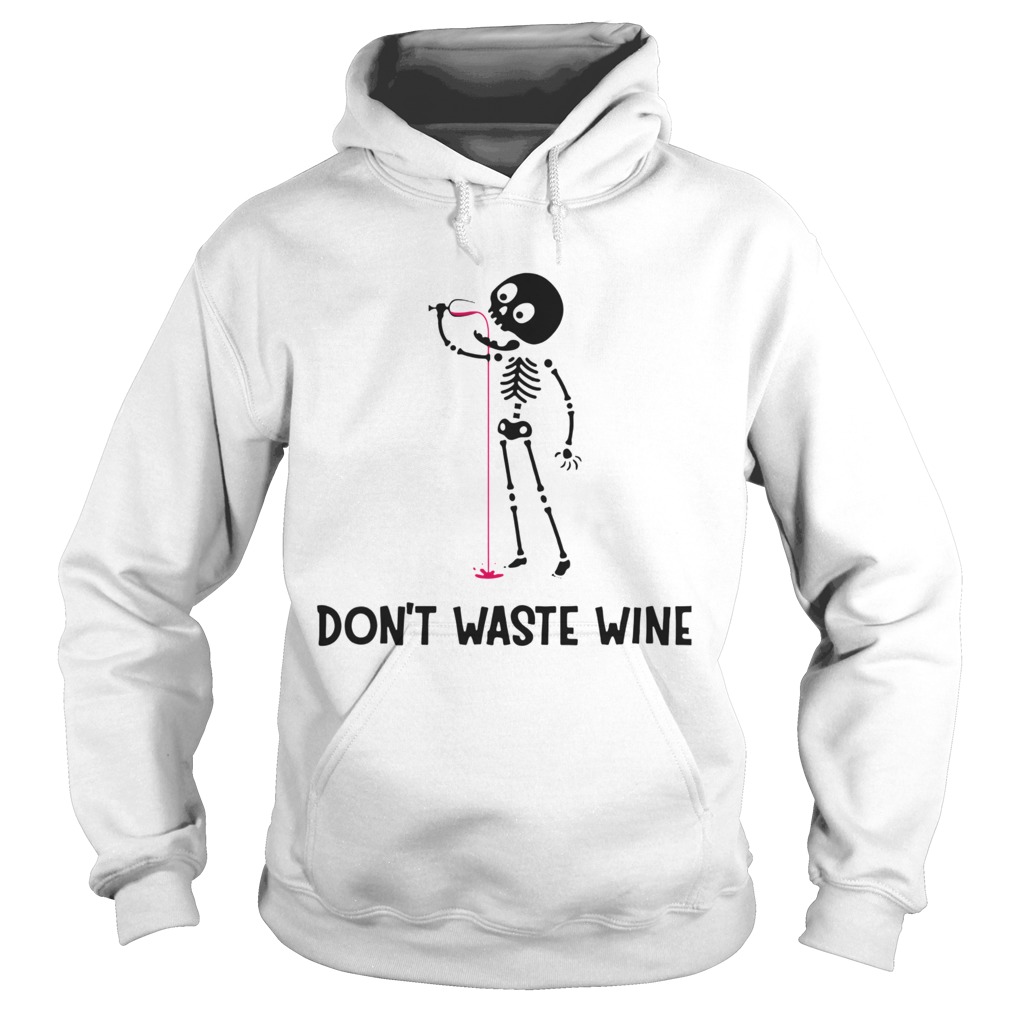 Skellington Dont Waste Wine Hoodie