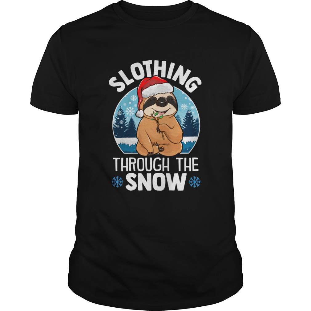 Slothing through the snow shirt