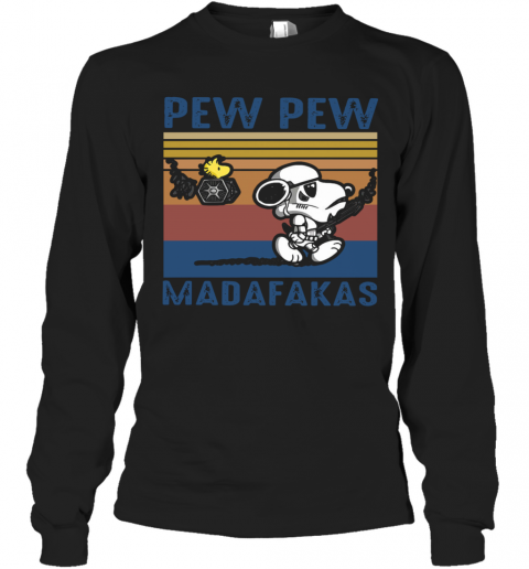 Snoopy Pew Pew Madafakas Vintage T-Shirt Long Sleeved T-shirt 