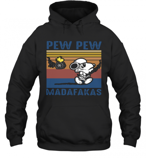 Snoopy Pew Pew Madafakas Vintage T-Shirt Unisex Hoodie