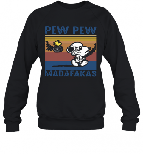 Snoopy Pew Pew Madafakas Vintage T-Shirt Unisex Sweatshirt