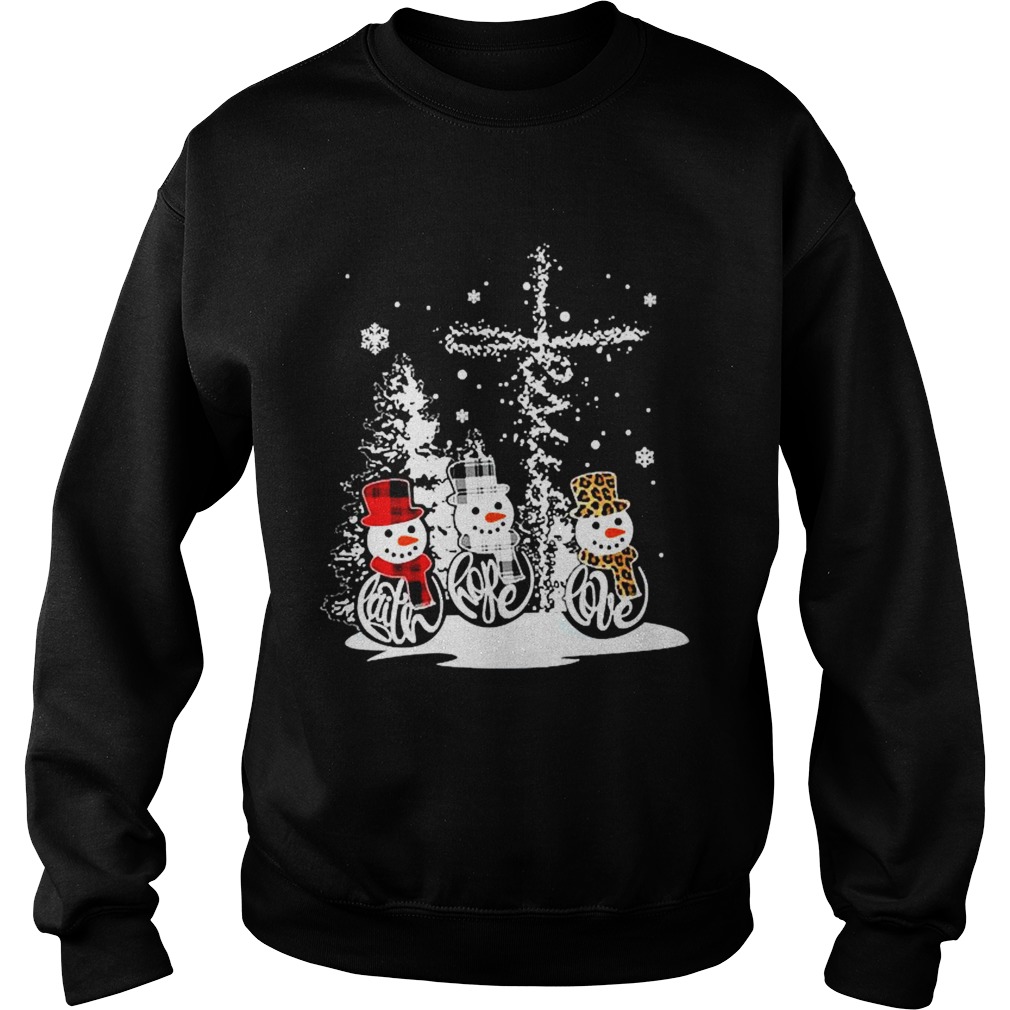 Snowman Jesus Faith Hope Love Christmas Sweatshirt