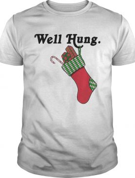 Sock Well Hung Christmas shirt