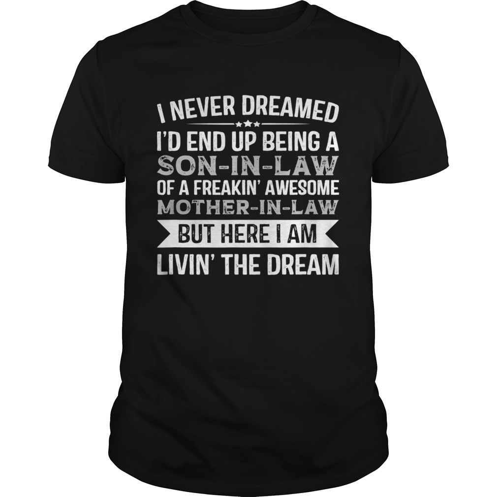 Son In Law Of A Awesome Mother In Law shirt
