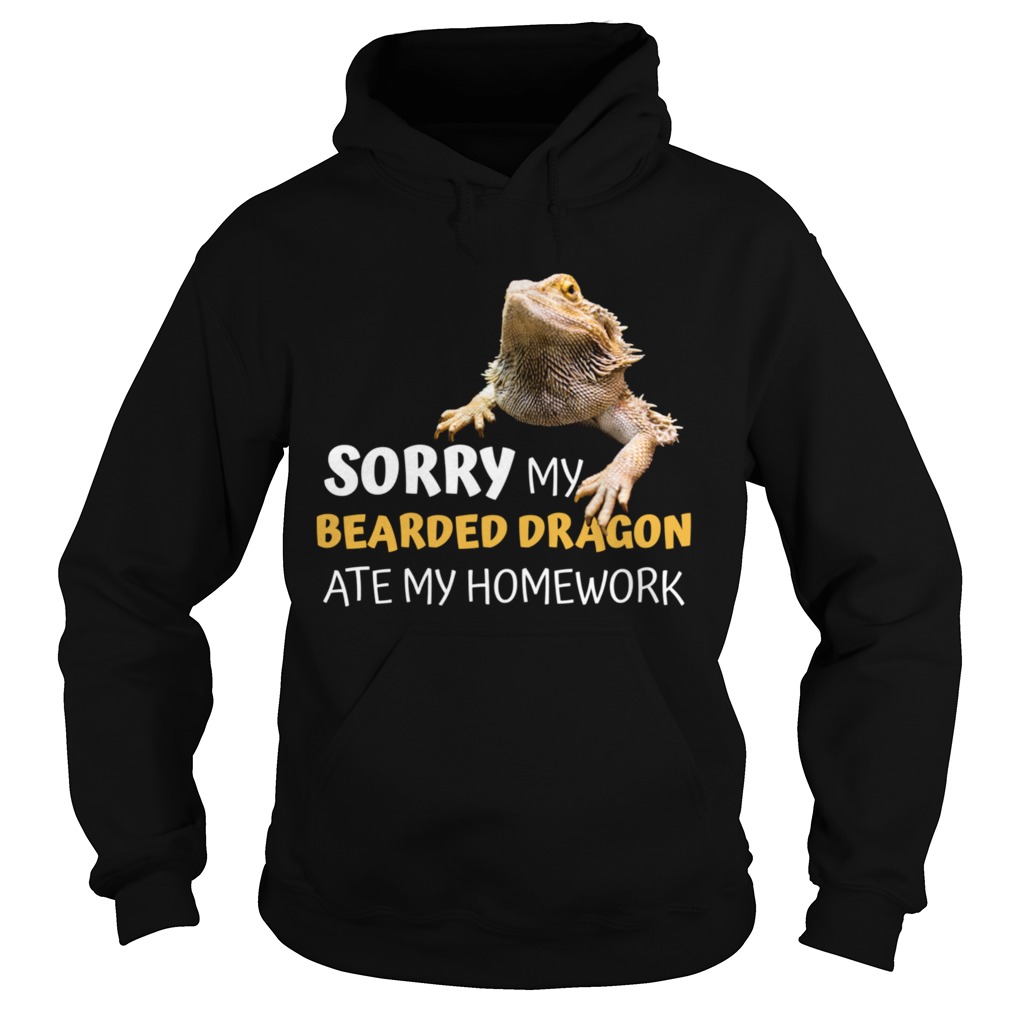 Sorry My Bearded Dragon Ate My Homework Teacher Student Hoodie