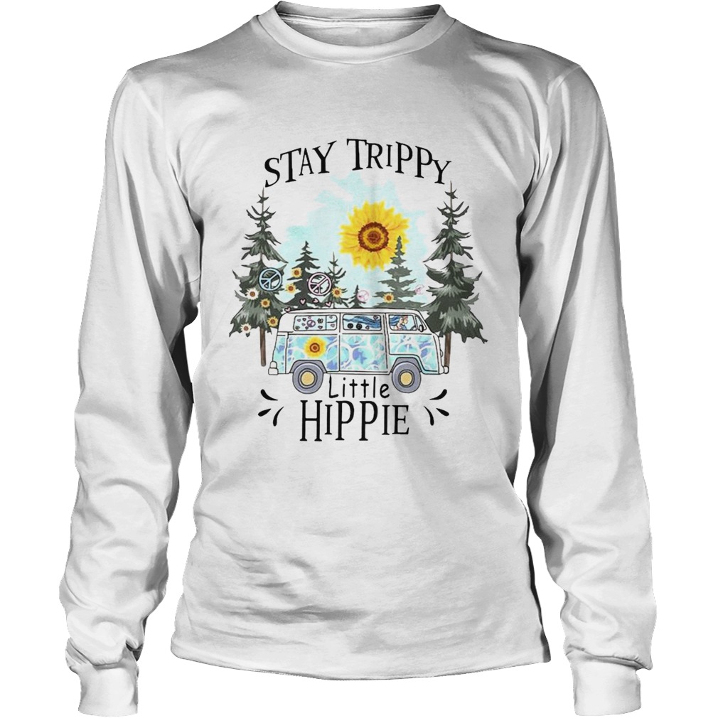 Stay Trippy Little Hippie Long Sleeve