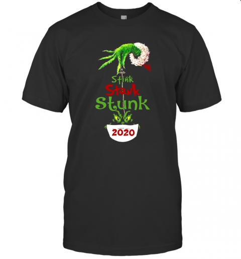 Stink Stank Stunk 2020 T-Shirt