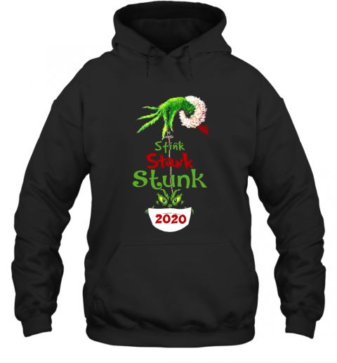Stink Stank Stunk 2020 T-Shirt Unisex Hoodie
