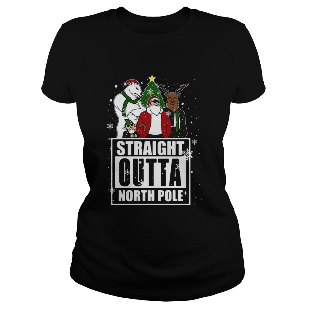 Straight Outta North Pole Christmas Classic Ladies