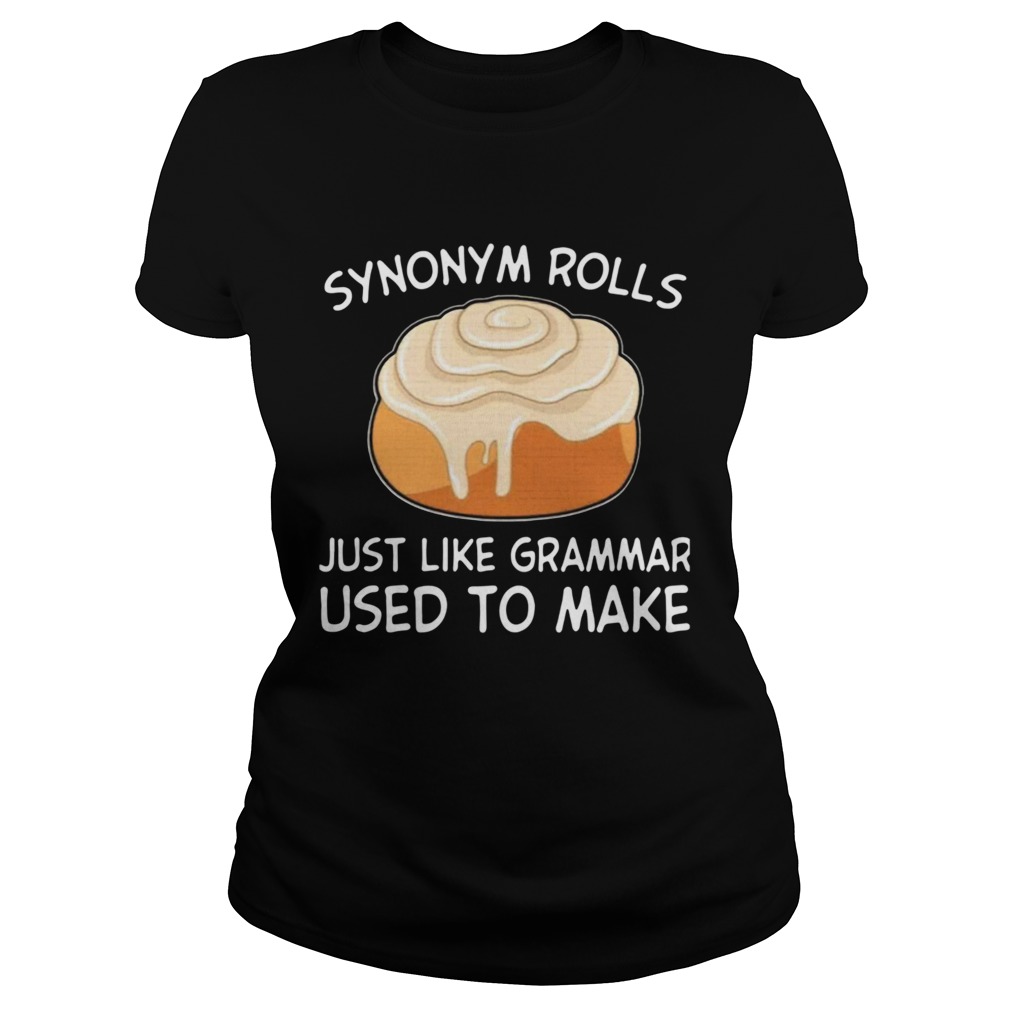 Synonym Rolls Just Like Grammar Used To Make Classic Ladies