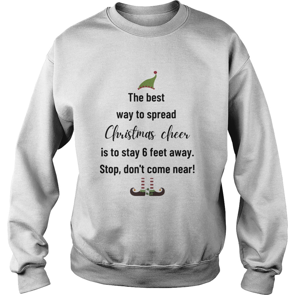 The Best Way To Spread Christmas Cheer Elf Sweatshirt