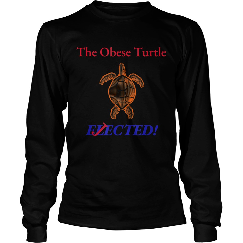 The Obese Elected Biden Harris 2020 Long Sleeve