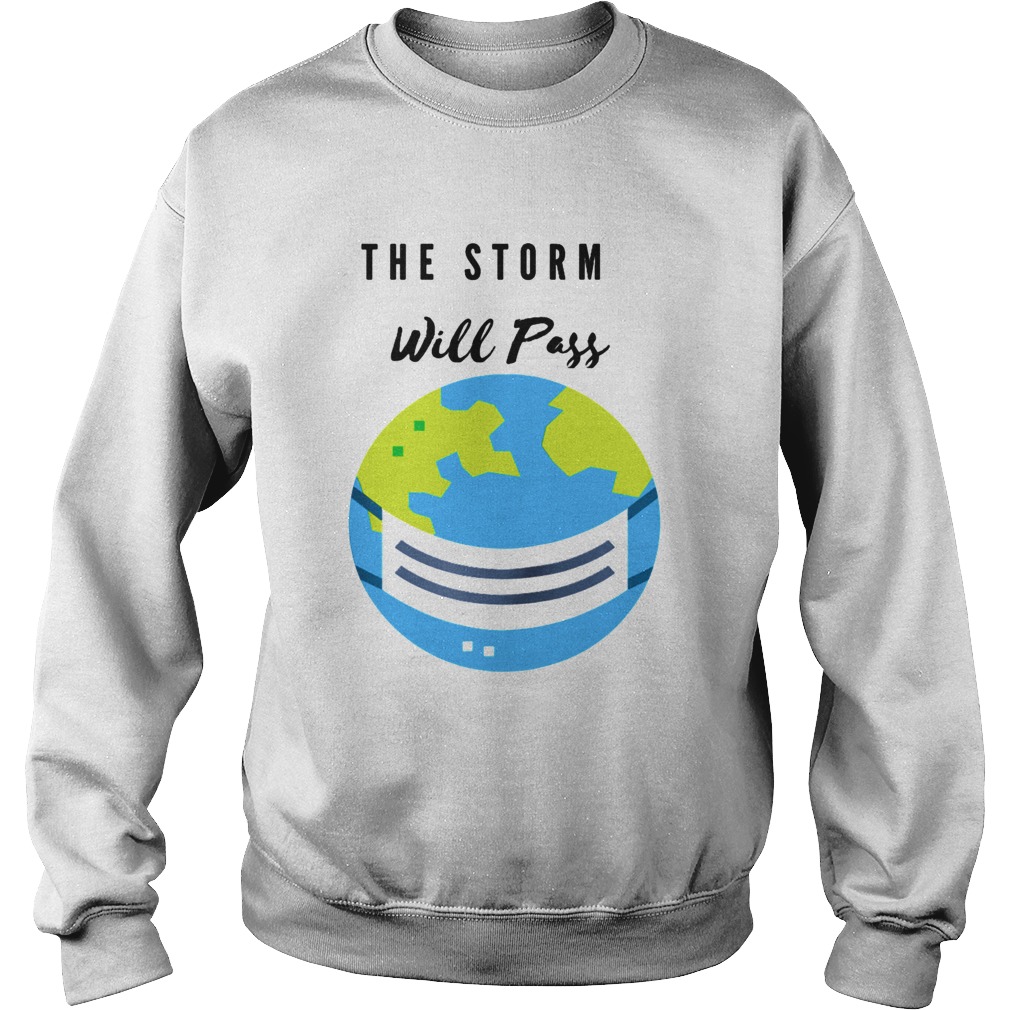 The Storm Will Pass Apparel Sweatshirt