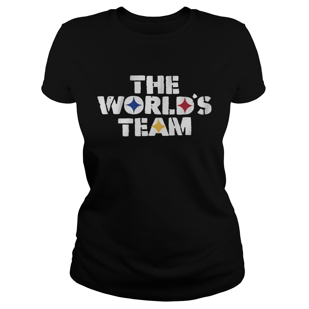 The Worlds Team Shirt Pittsburgh Football Classic Ladies