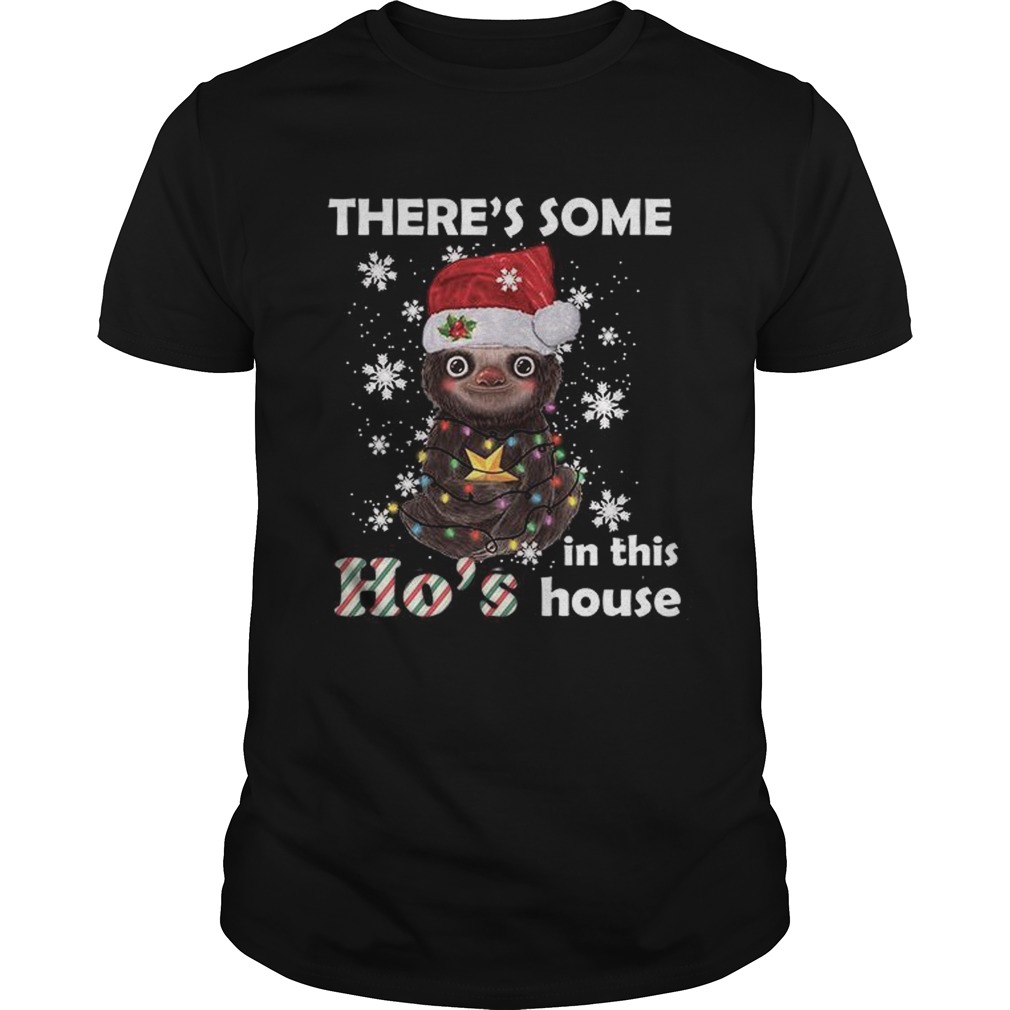 Theres Some In This Hos House shirt