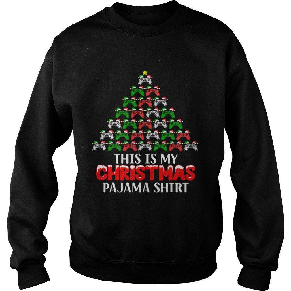 This Is My Christmas Pajama Santa Hat Joystick Tree Gamer Sweatshirt