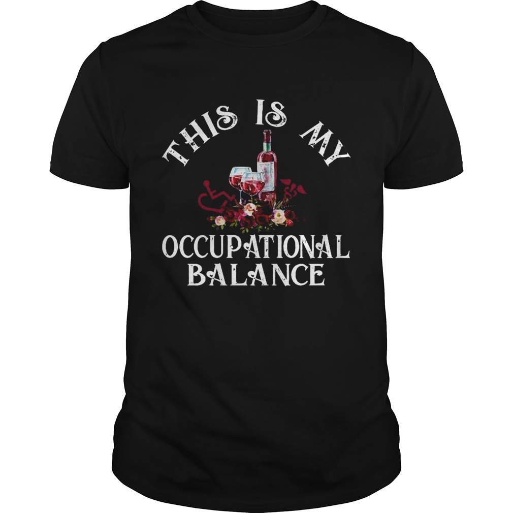 This Is My Occupational Balance shirt